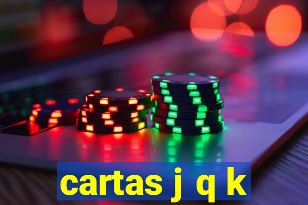 cartas j q k